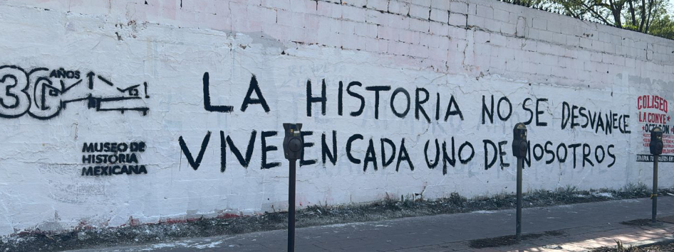 Museo de Historia Mexicana viste las paredes de la ciudad con poesía urbana para celebrar su 30 aniversario