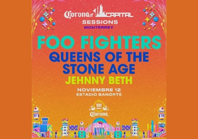 Los Corona Capital Sessions concluirán en Monterrey, la capital de Nuevo León, que recibirá a Foo Fighters, Queens of the Stone Age y Jehnny Beth, el próximo 12 de noviembre, en el Estadio Banorte. Los accesos a estas ediciones podrán adquirirse a través de Ticketmaster y en Mérida por la plataforma de E-ticket.