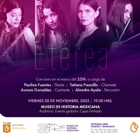 El viernes 28 de noviembre, a las 19:30 horas, se llevará a cabo el concierto “Etérea” con Tatiana Fresnillo, Paulina Fuentes y Alondra Ayala, la entrada es gratuita y el cupo es limitado. Más información en www.3museos.com
